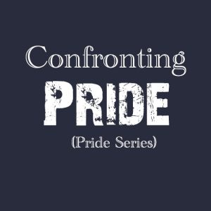 CONFRONTING PRIDE