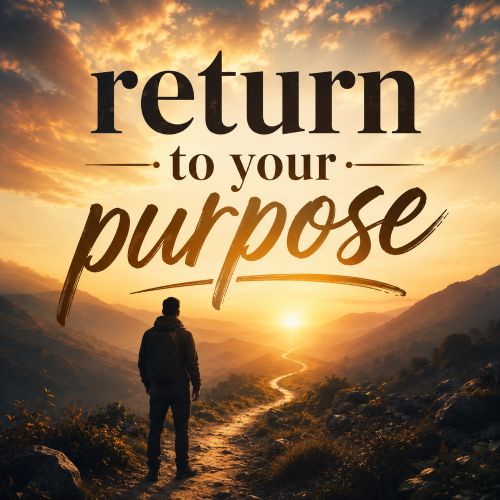 return to purpose
